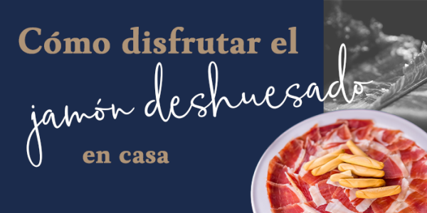 Jamón deshuesado en casa: guía práctica y consejos