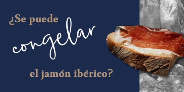 ¿Se puede congelar el jamón ibérico? Todo lo que debes saber