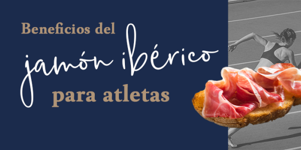 Los beneficios del jamón ibérico para atletas: Potencia tu rendimiento